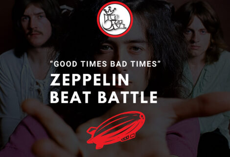 5th Empire Beat Battle featuring "Good Times Bad Times" by Led Zeppelin.